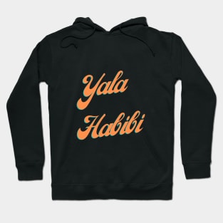 Yala Habibi Hoodie